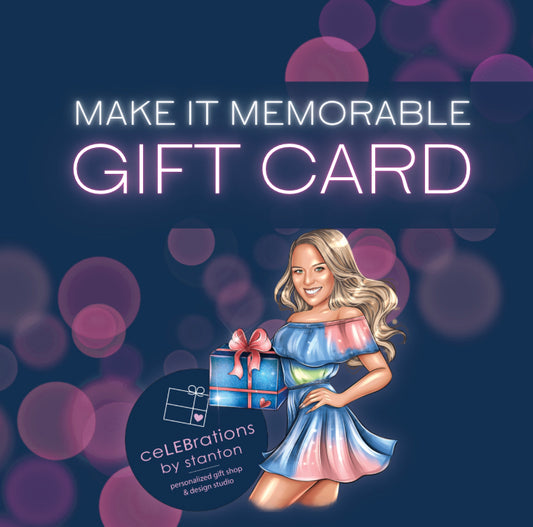 MAKE IT MEMORABLE gift card