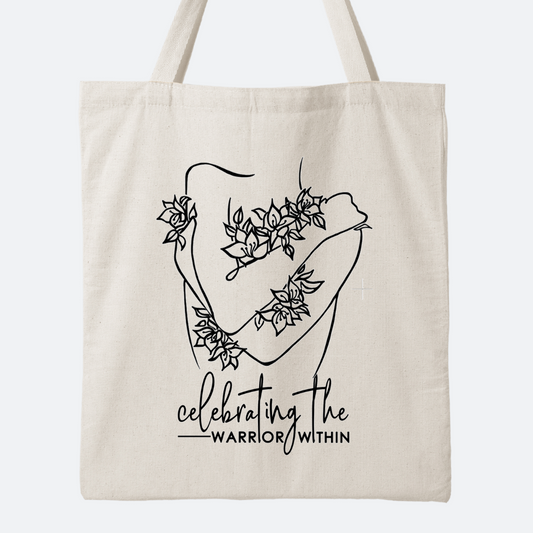 This Tote Bag ceLEBrates the Warrior Within