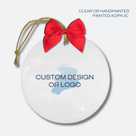 Branded or Custom Designed Ornament | 4" Acrylic | Your Logo