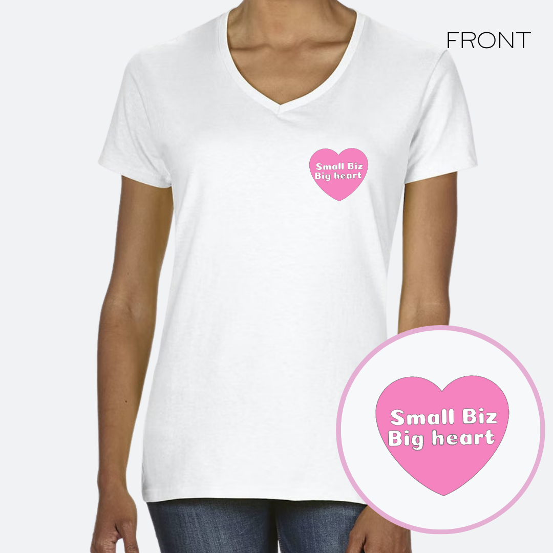 Small Biz Big Heart T-Shirt
