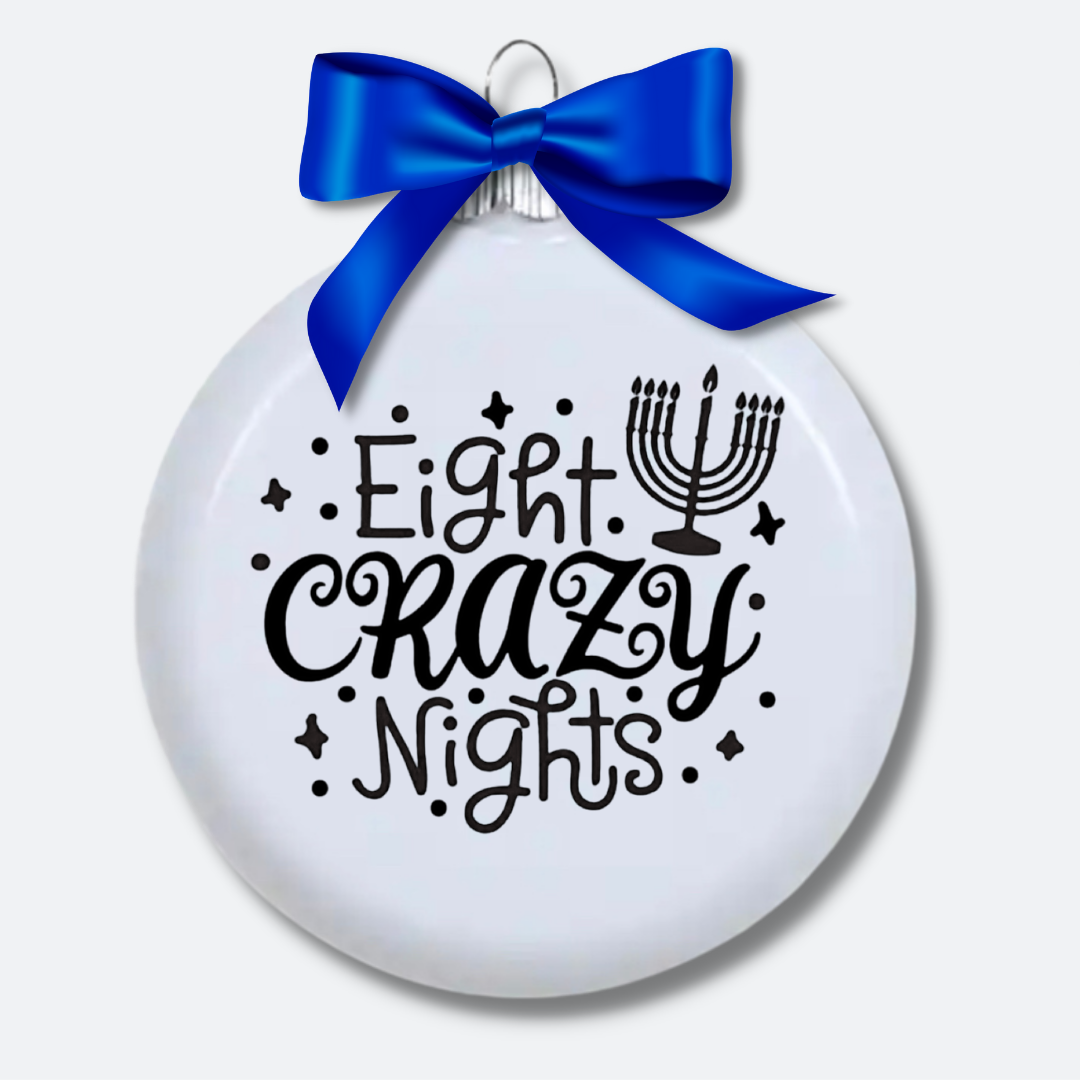 Eight Crazy Nights | Chanukah | Personalized Glitterized Ornaments