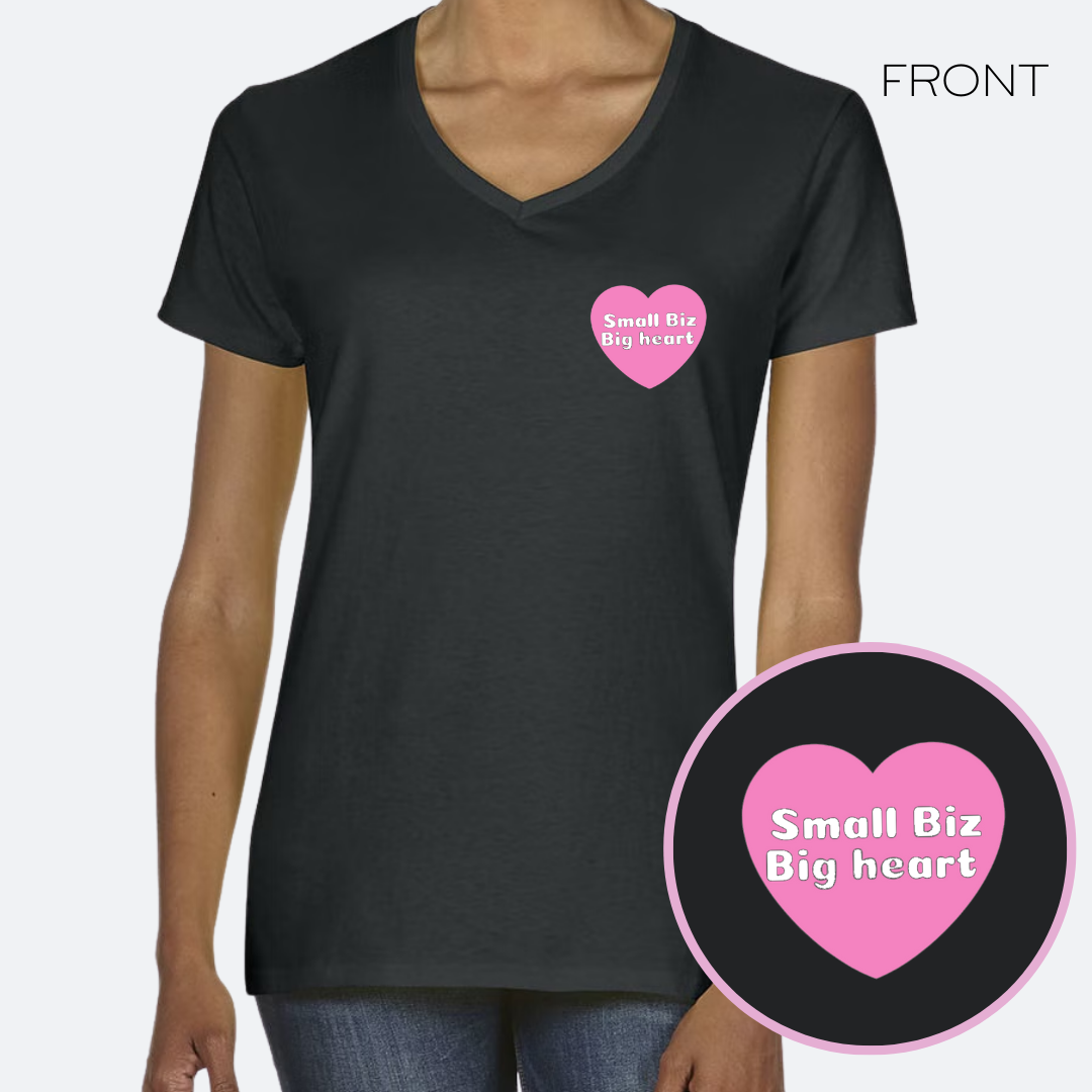 Small Biz Big Heart T-Shirt